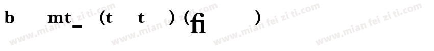 Bell MT-粗体(TrueType) (Western)字体转换